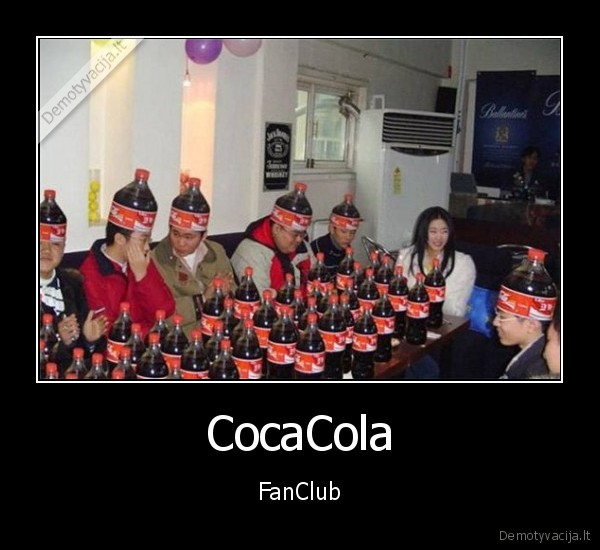 demotyvacija.lt_CocaCola-FanClub_130341584782.jpg