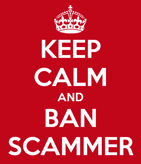 keep-calm-and-ban-scammer.png