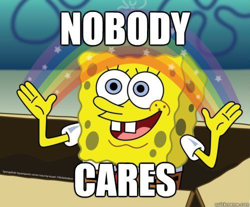 nobody-cares-quote-text-Favim.com-522381.jpg