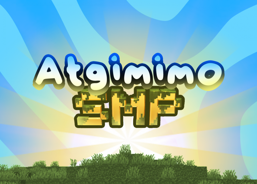 AtgimimoSMP.thumb.png.ff5327b99232766fe1782cf5de76f9bf.png