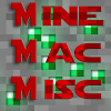 MineMacMisc